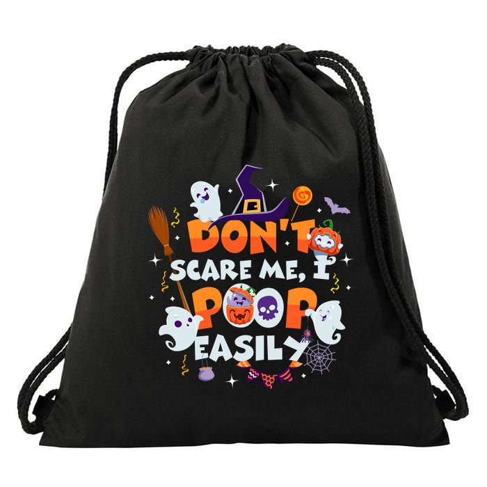 Funny Halloween Dont Scare Me I Poop Easily Drawstring Bag