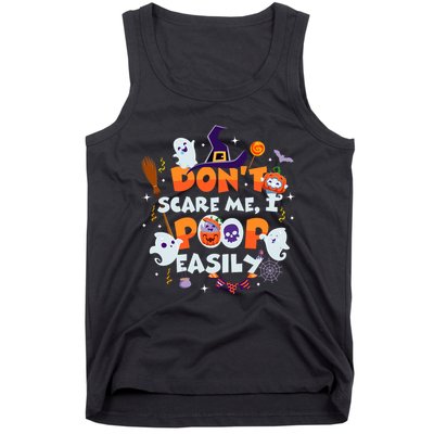 Funny Halloween Dont Scare Me I Poop Easily Tank Top