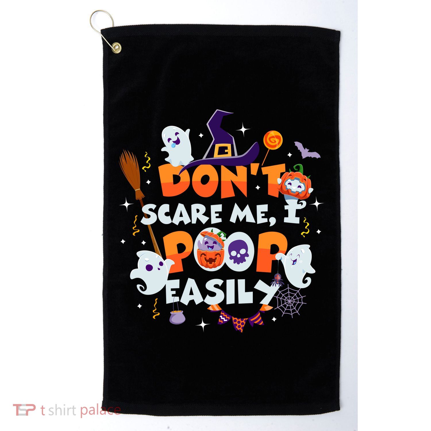 Funny Halloween Dont Scare Me I Poop Easily Golf Towel