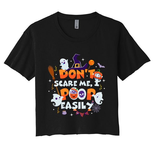 Funny Halloween Dont Scare Me I Poop Easily Crop Top