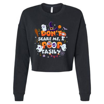 Funny Halloween Dont Scare Me I Poop Easily Cropped Pullover Crew