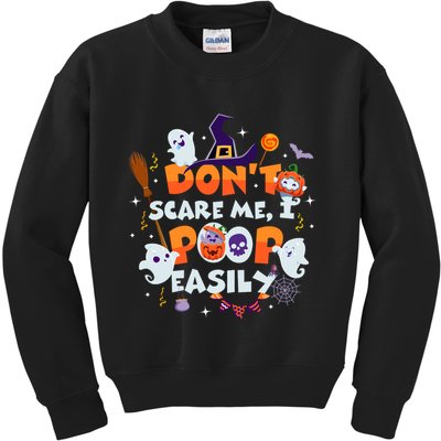 Funny Halloween Dont Scare Me I Poop Easily Kids Sweatshirt