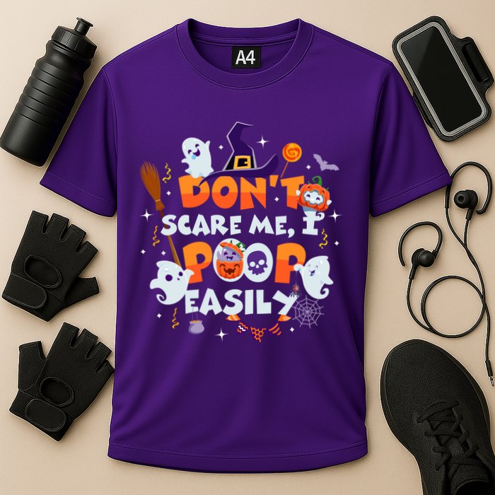 Funny Halloween Dont Scare Me I Poop Easily Performance Shirt