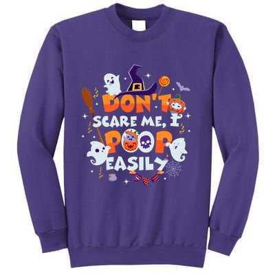 Funny Halloween Dont Scare Me I Poop Easily Sweatshirt