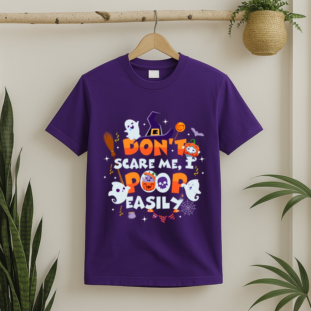 Funny Halloween Dont Scare Me I Poop Easily T-Shirt