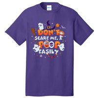 Funny Halloween Dont Scare Me I Poop Easily Tall T-Shirt