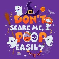 Funny Halloween Dont Scare Me I Poop Easily Button