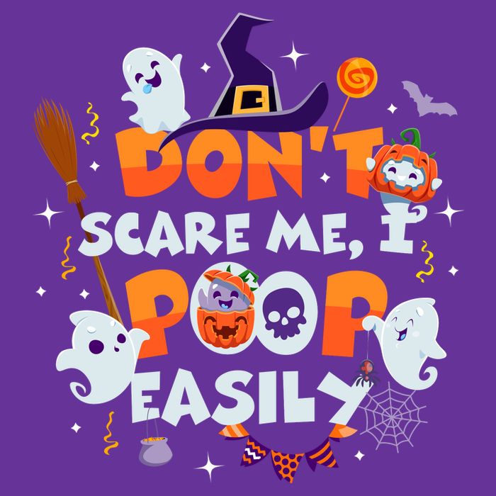 Funny Halloween Dont Scare Me I Poop Easily Button