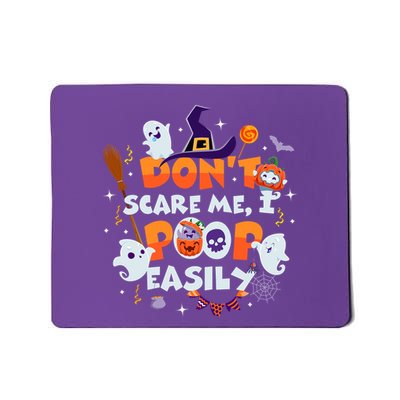 Funny Halloween Dont Scare Me I Poop Easily Mousepad