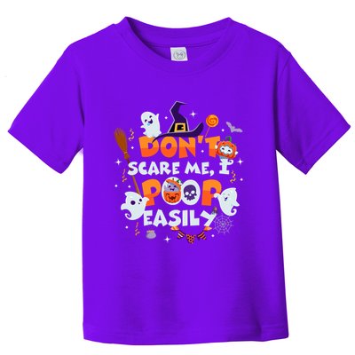 Funny Halloween Dont Scare Me I Poop Easily Toddler T-Shirt