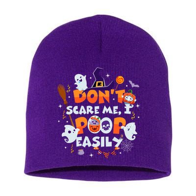 Funny Halloween Dont Scare Me I Poop Easily Short Acrylic Beanie