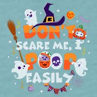Funny Halloween Dont Scare Me I Poop Easily Sueded Cloud Jersey T-Shirt