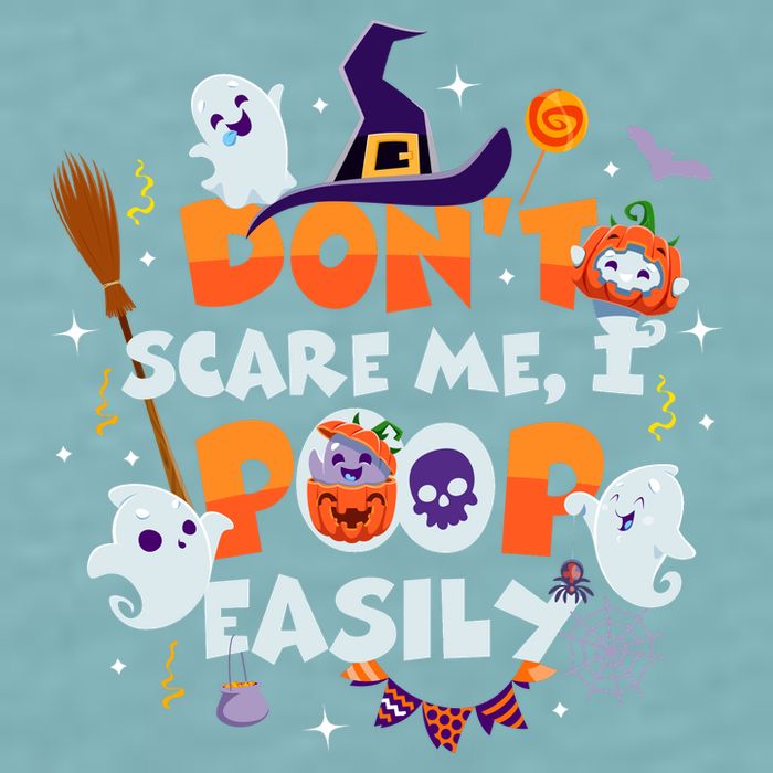 Funny Halloween Dont Scare Me I Poop Easily Sueded Cloud Jersey T-Shirt