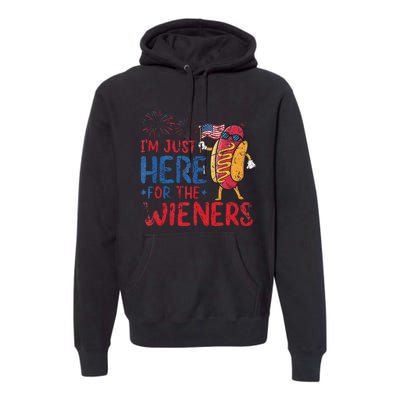 Funny Hot Dog IM Just Here For The Wieners 4th Of July Gift Premium Hoodie