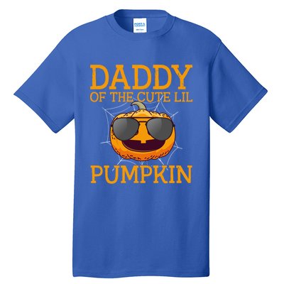 Funny Halloween Daddy Of The Cute Lil Pumpkin Gift Tall T-Shirt