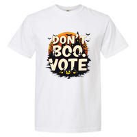 Funny Halloween DonT Boo Vote Spooky Pumpkin Garment-Dyed Heavyweight T-Shirt