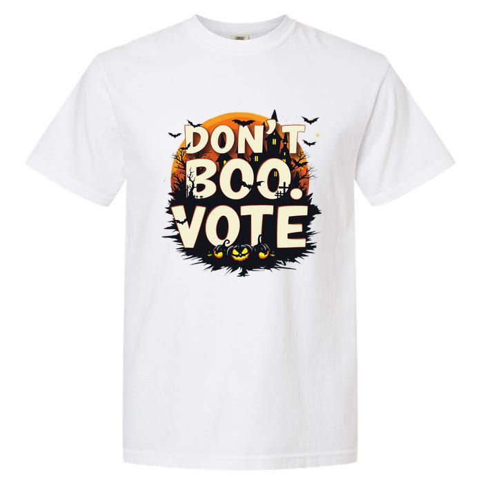 Funny Halloween DonT Boo Vote Spooky Pumpkin Garment-Dyed Heavyweight T-Shirt