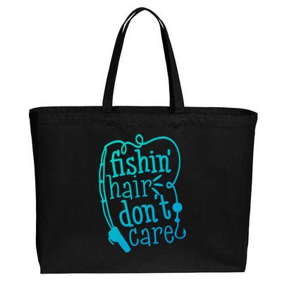 Fishin Hair Dont Care Funny Fishing Trip Outfit Cool Gift Cotton Canvas Jumbo Tote