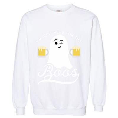Funny Halloween Drinking Beer IM Just Here For The Boos Garment-Dyed Sweatshirt