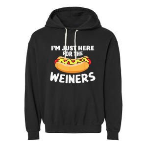 Funny Hot Dog I'm Just Here For The Wieners 4th Of July Garment-Dyed Fleece Hoodie