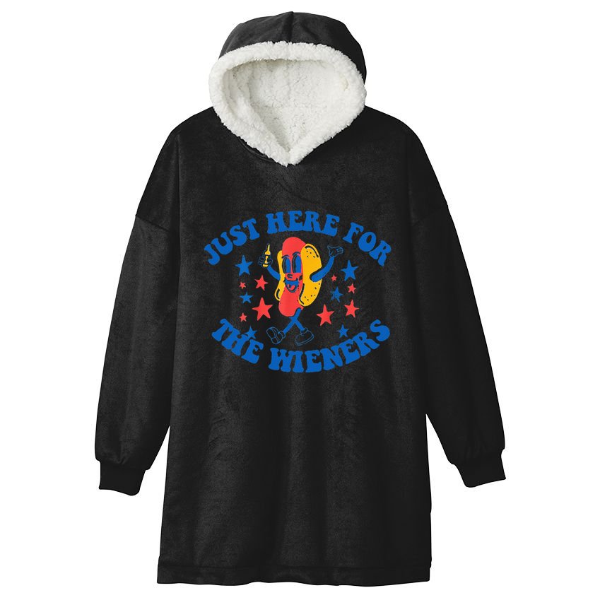 Funny Hot Dog Just Here For The Wieners 4Th Of July Hooded Wearable Blanket