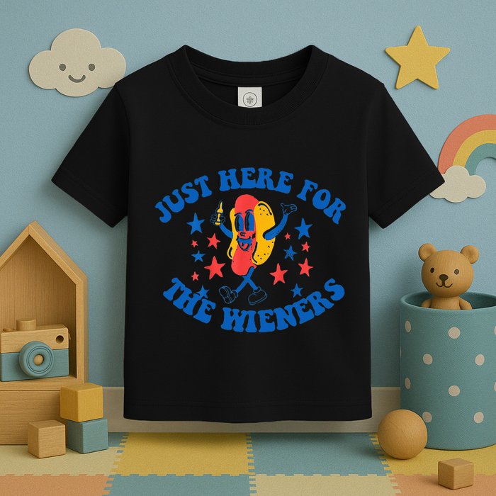 Funny Hot Dog Just Here For The Wieners 4Th Of July Toddler T-Shirt