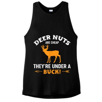 Funny Hunting Deer Nuts Are Cheap They're Under A Buck Ladies PosiCharge Tri-Blend Wicking Tank