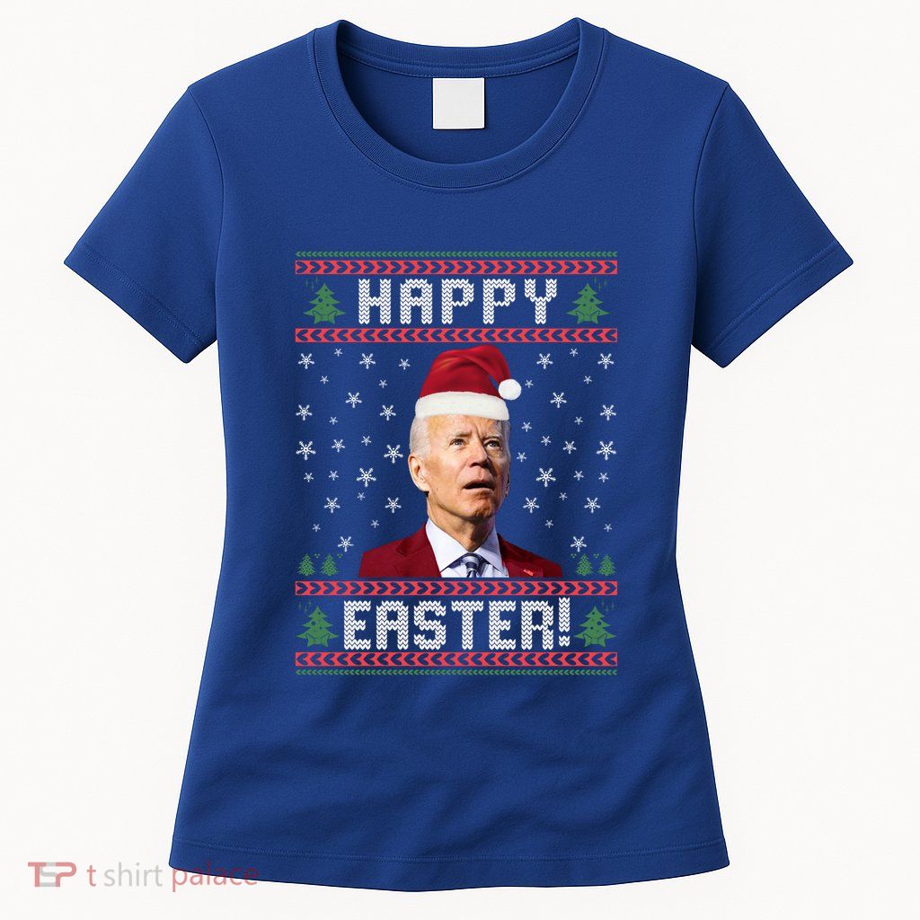 Funny Happy Easter Ugly Christmas Sweater Meaningful Gift Womens T-Shirt