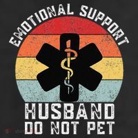 Funny Husband Emotional Support Husband Do Not Pet Cool Comfort Performance Bucket Hat