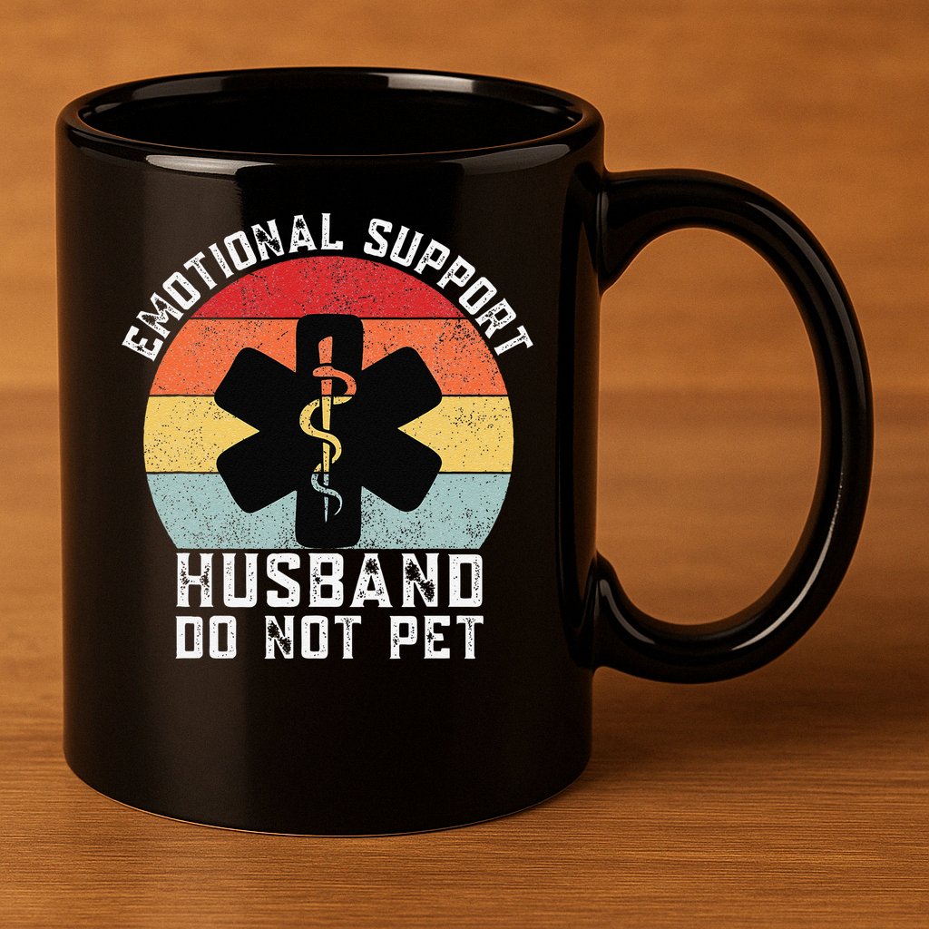 Funny Husband Emotional Support Husband Do Not Pet 11oz C Handle Ceramic Mug