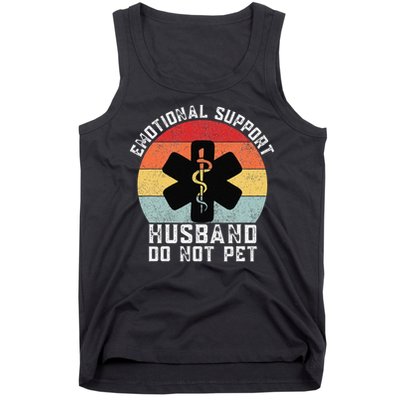Funny Husband Emotional Support Husband Do Not Pet Tank Top