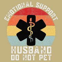 Funny Husband Emotional Support Husband Do Not Pet Polo
