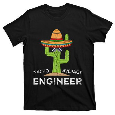 Fun Hilarious Engineering Humor Funny Saying Engineer T-Shirt