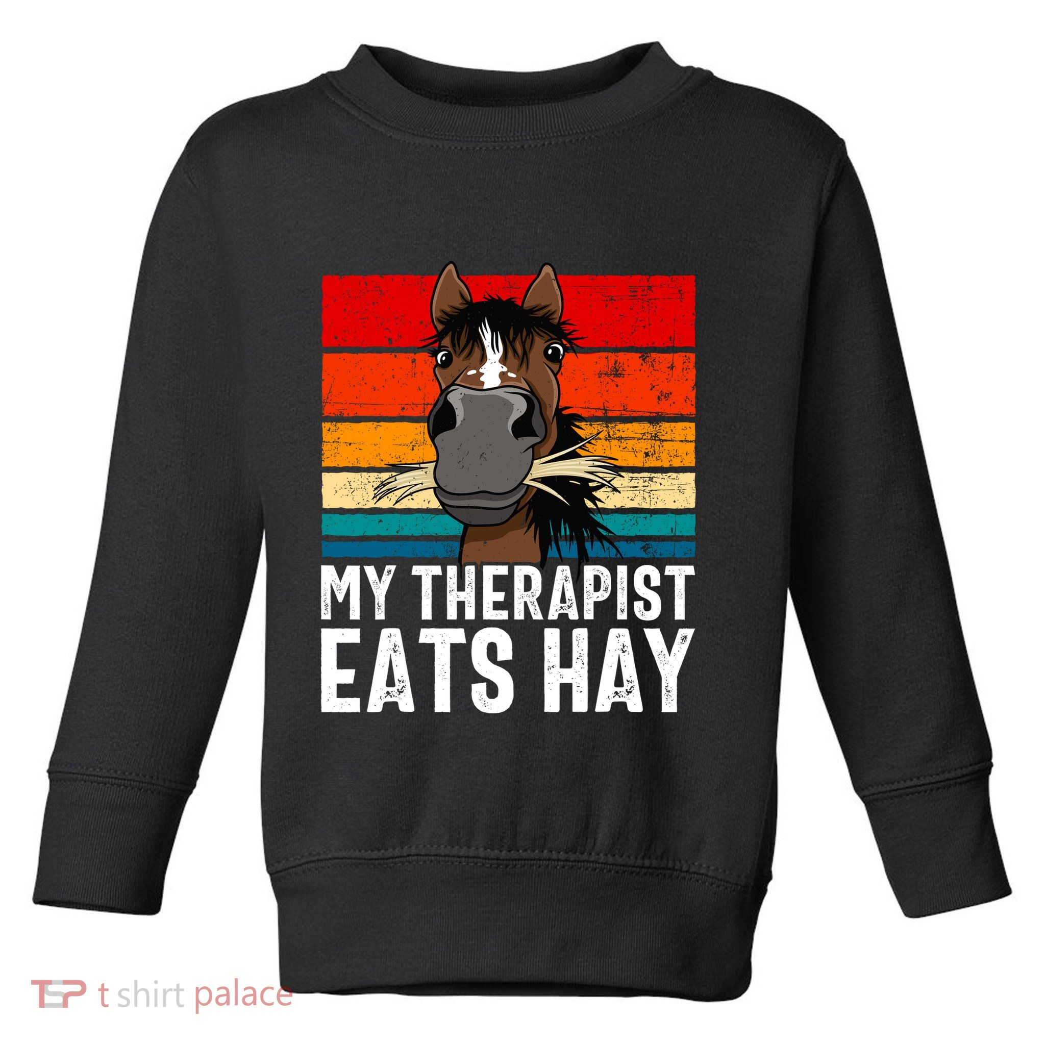 Funny House Equestrian Horse Riding Horse Trainer Horse Toddler Sweatshirt