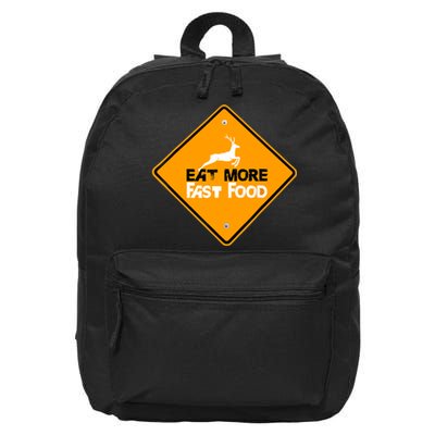 Funny Hunting Eat More Fast Food Deer Hunting 16 in Basic Backpack