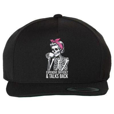 Funny Halloween Expensive Difficult And Talks Back Wool Snapback Cap