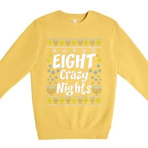 Funny Hanukkah Eight Crazy Nights Jewish Premium Crewneck Sweatshirt