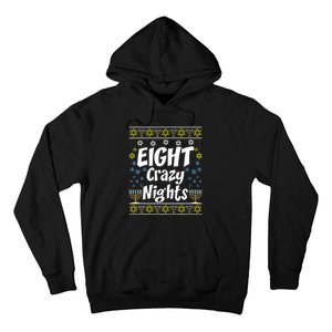 Funny Hanukkah Eight Crazy Nights Jewish Hoodie