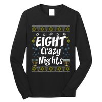 Funny Hanukkah Eight Crazy Nights Jewish Long Sleeve Shirt