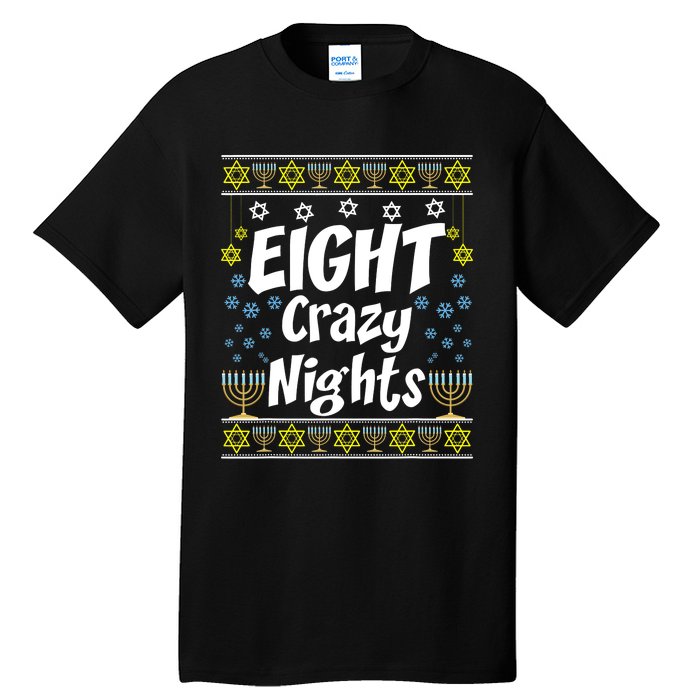 Funny Hanukkah Eight Crazy Nights Jewish Tall T-Shirt