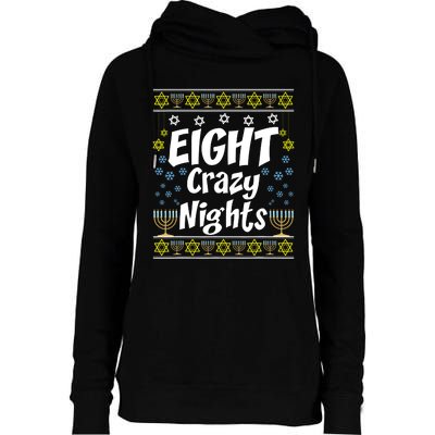 Funny Hanukkah Eight Crazy Nights Jewish Womens Funnel Neck Pullover Hood