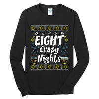 Funny Hanukkah Eight Crazy Nights Jewish Tall Long Sleeve T-Shirt