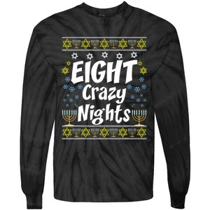 Funny Hanukkah Eight Crazy Nights Jewish Tie-Dye Long Sleeve Shirt