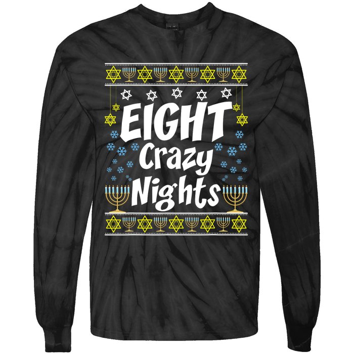 Funny Hanukkah Eight Crazy Nights Jewish Tie-Dye Long Sleeve Shirt