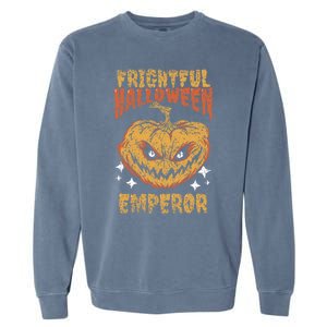 Frightful Halloween Emperor Dad Father Daddy Halloween Papa Gift Garment-Dyed Sweatshirt