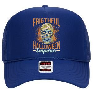 Frightful Halloween Emperor Daddy Father Dad Halloween Papa Gift High Crown Mesh Back Trucker Hat