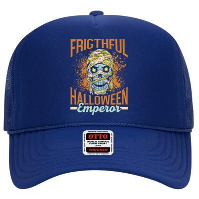 Frightful Halloween Emperor Daddy Father Dad Halloween Papa Gift High Crown Mesh Back Trucker Hat