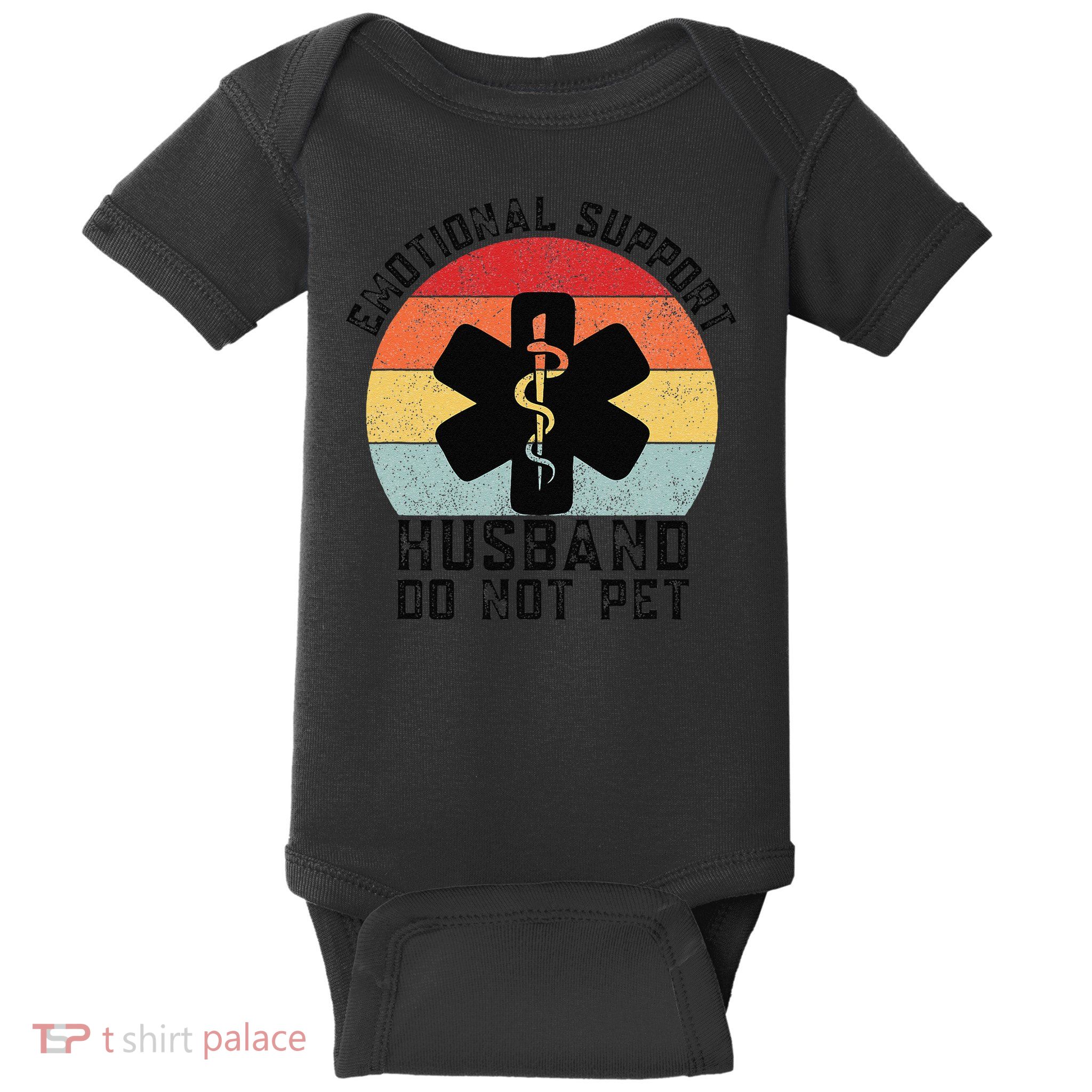 Funny Husband Emotional Support Husband Do Not Pet Baby Bodysuit