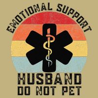 Funny Husband Emotional Support Husband Do Not Pet Cooling Performance Crew T-Shirt