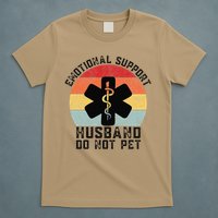 Funny Husband Emotional Support Husband Do Not Pet T-Shirt